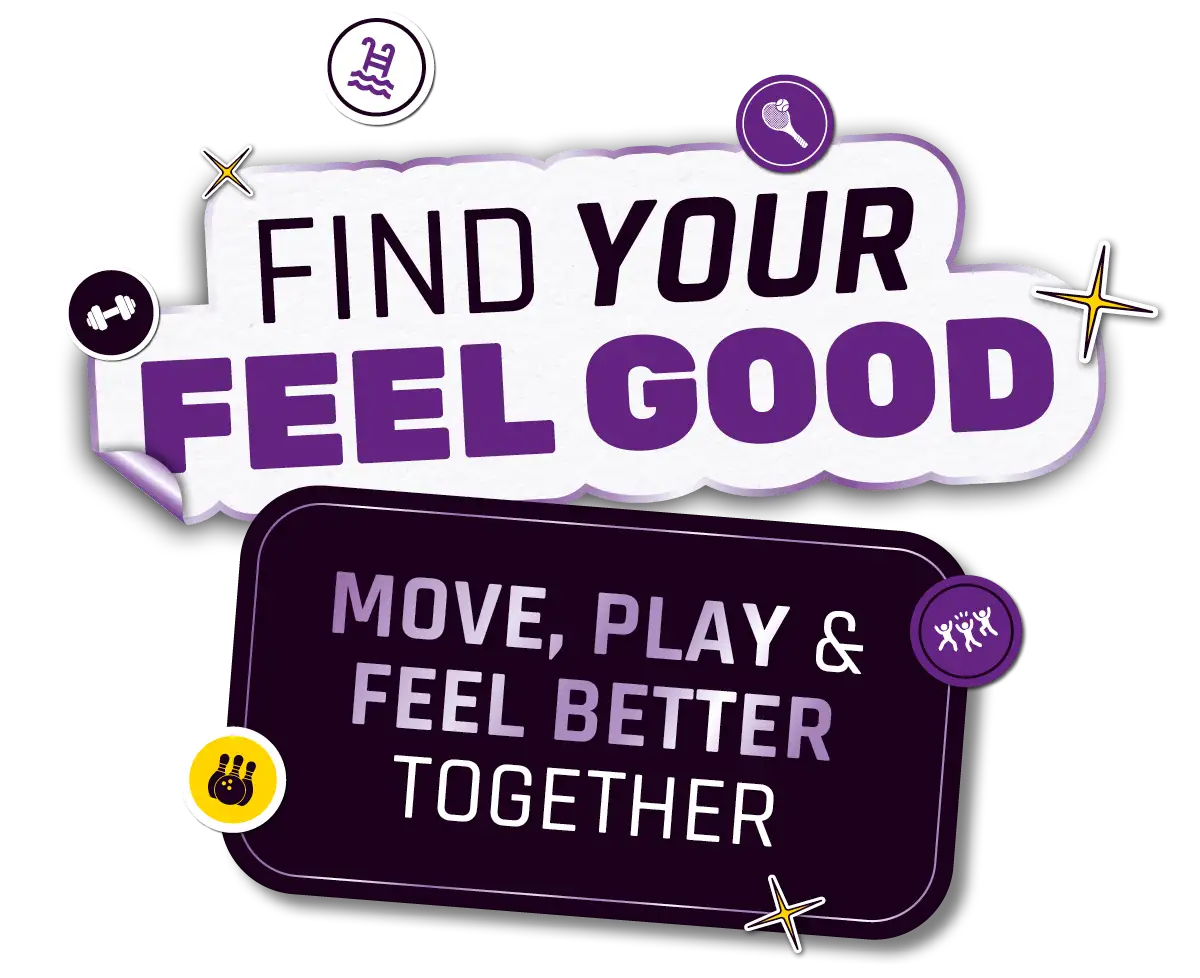"Find Your Feel Good. Move, Play & Feel Better Together"